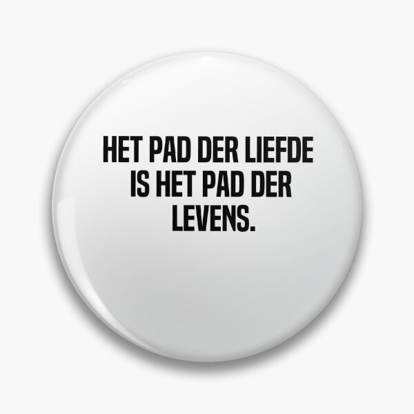Item preview, Het Pad Der Liefde Is Het Pad Der Levens designed and sold by melshirt-shop.