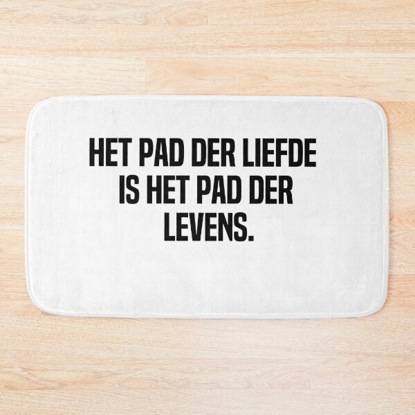 Item preview, Het Pad Der Liefde Is Het Pad Der Levens designed and sold by melshirt-shop.