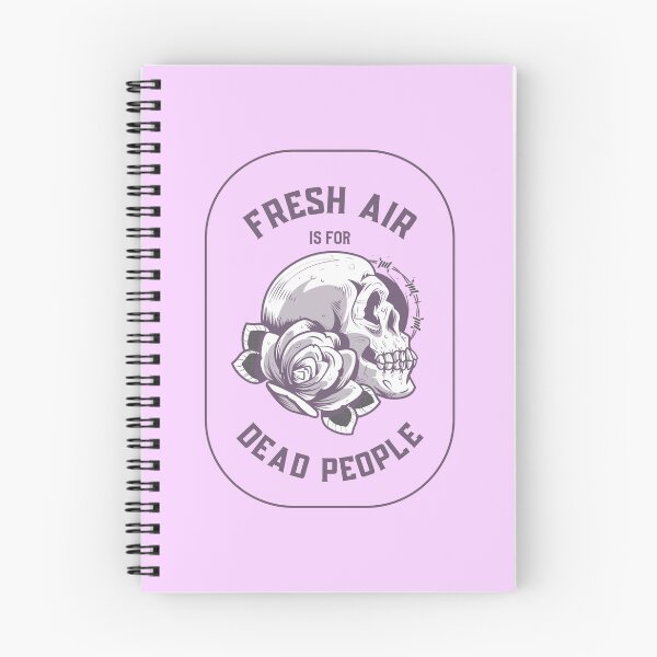 Item preview, Fresh Air is for Dead People designed and sold by Regan Crowley.