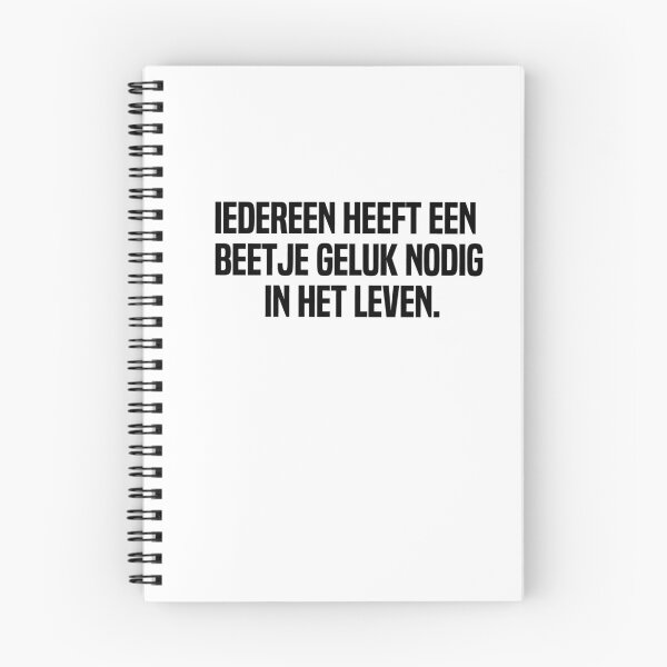 Item preview, Iedereen Heeft Een Beetje Geluk Nodig In Het Leven designed and sold by melshirt-shop.