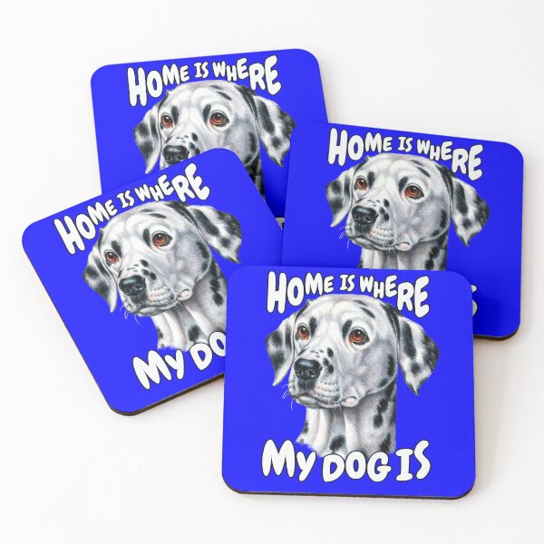 Item preview, Dalmatian Dog Pet Owner Home Is Where My Dog Is  designed and sold by fantasticdesign.