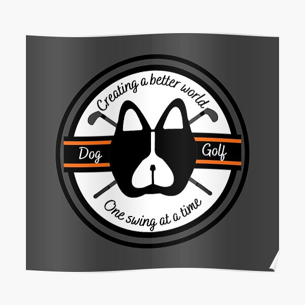 "Dog Golf Orange Logo " Poster by DogGolf Redbubble