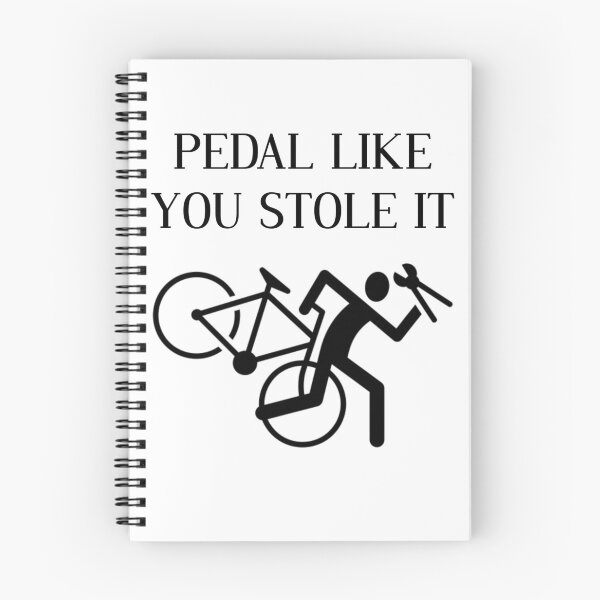 Item preview, Pedal Like You Stole It designed and sold by TopMerchz.
