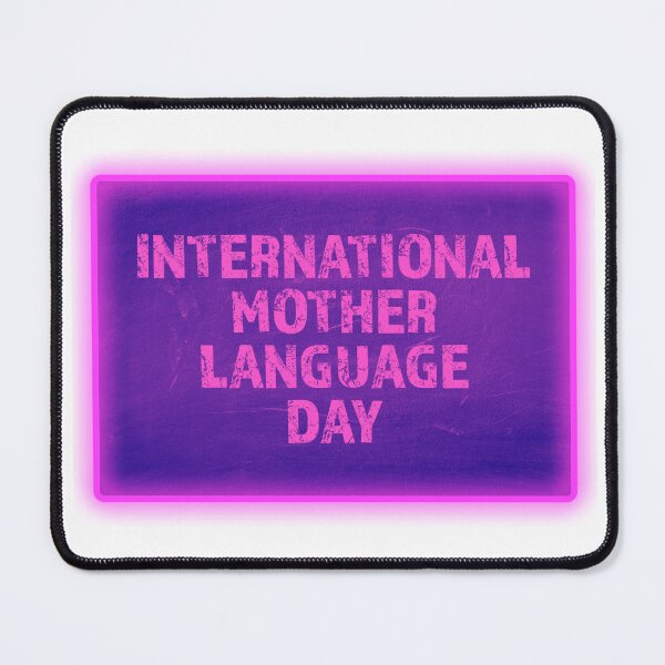 Item preview, International Mother Language Day 2022 designed and sold by CelebratoryWear.