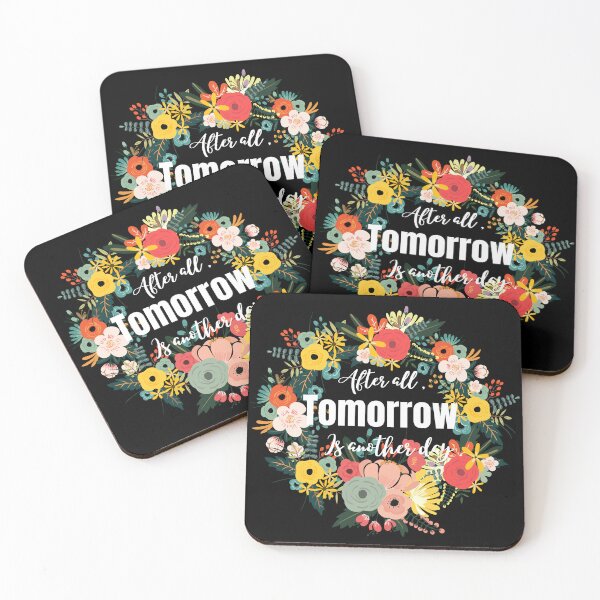 Item preview, After all tomorrow is another day  designed and sold by Tanuja  Sharma.