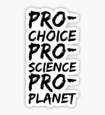 ProChoice, Science, Planet Sticker