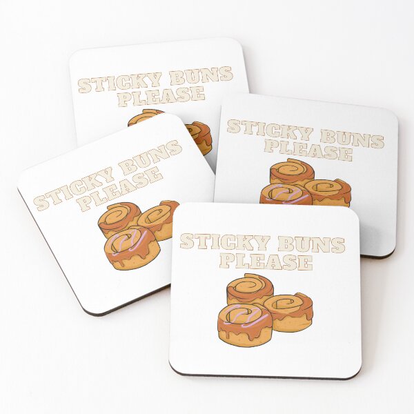 Item preview, I Need Some Sticky Buns Please  designed and sold by CelebratoryWear.