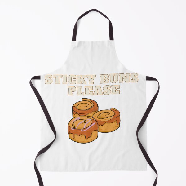 Item preview, I Need Some Sticky Buns Please designed and sold by CelebratoryWear.
