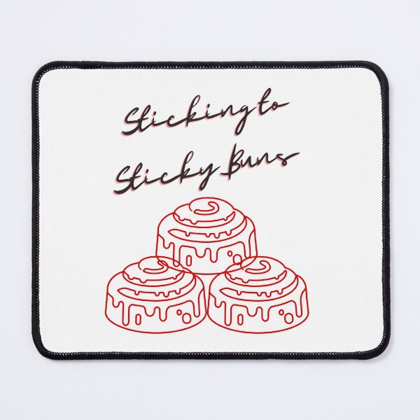 Item preview, Sticking To Sticky Buns  designed and sold by CelebratoryWear.