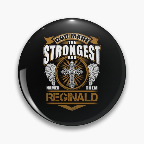 Item preview, Reginald Name T Shirt - God Found Strongest And Named Them Reginald Gift Item Tee designed and sold by geniajmk13.