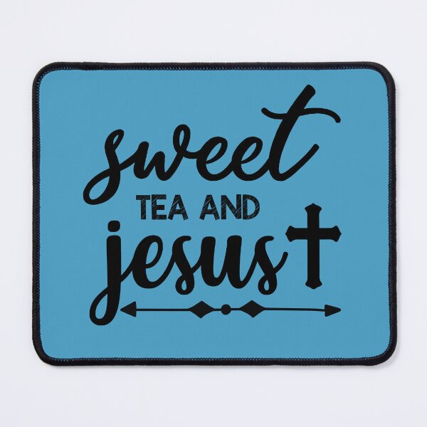 Item preview, SWEET TEA AND JESUS designed and sold by KelliesCorner.