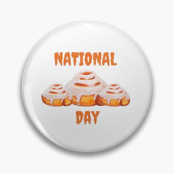 Item preview, National Sticky Buns Day designed and sold by CelebratoryWear.