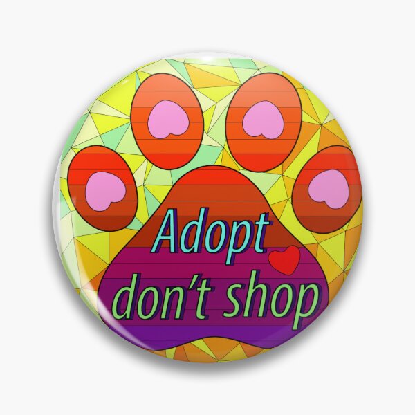 Item preview, Adopt, Don’t Shop!  designed and sold by DesignsbyAW.