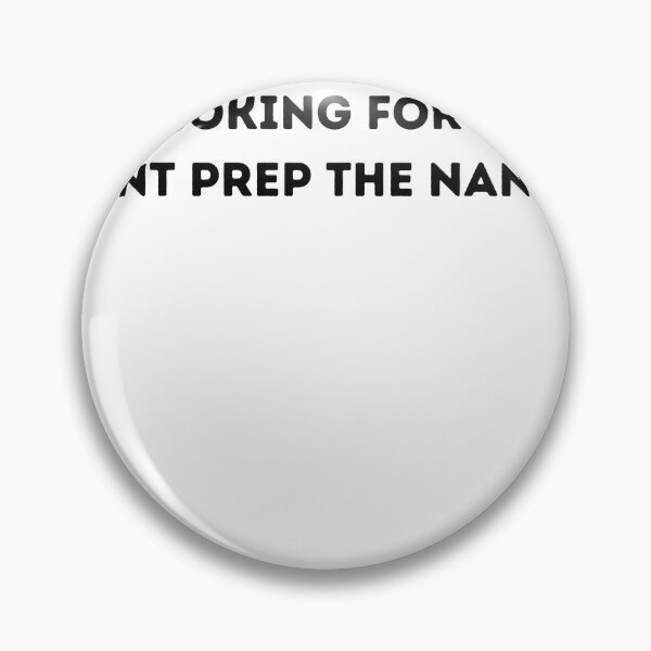 Item preview, Looking for #5 (Hint prep the nanny) designed and sold by JJs-Tees.