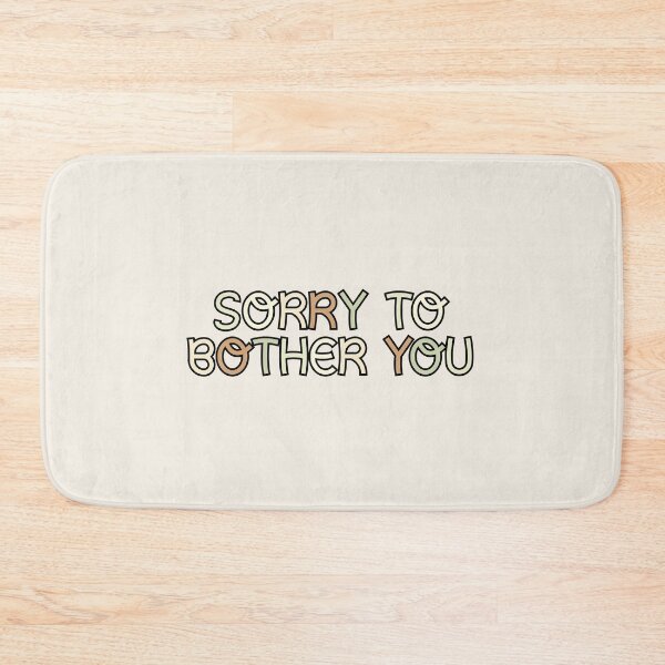 Item preview, Sorry To Bother You designed and sold by Wachi-A.