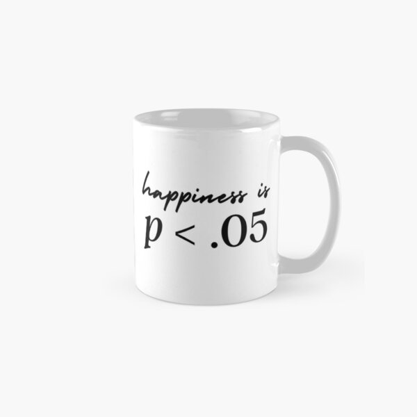 Item preview, Happiness is p < .05 designed and sold by neesheew.