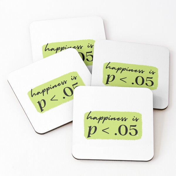 Item preview, Happiness is p < .05 (Green) designed and sold by neesheew.