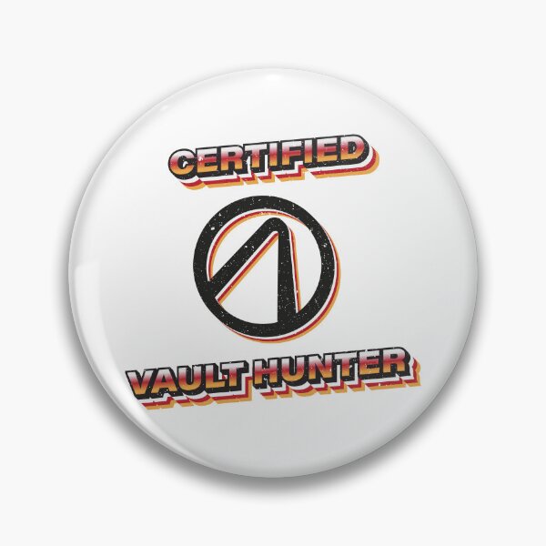 Item preview, Borderlands Certified Vault Hunter designed and sold by ind3finite.