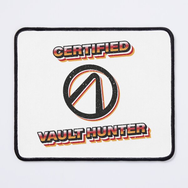Item preview, Borderlands Certified Vault Hunter designed and sold by ind3finite.