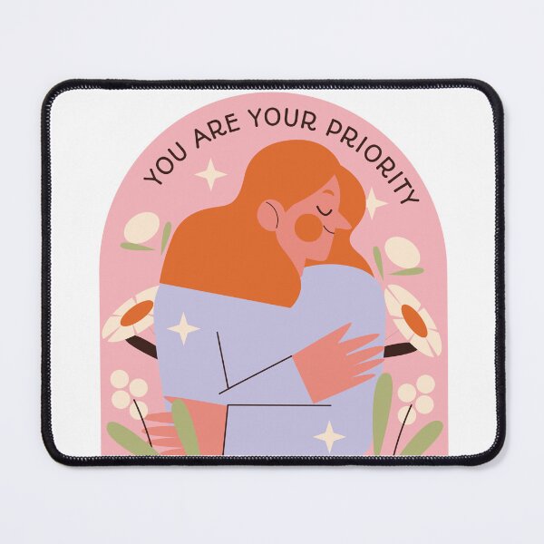 Item preview, You Are Your Priority designed and sold by VerboShop.
