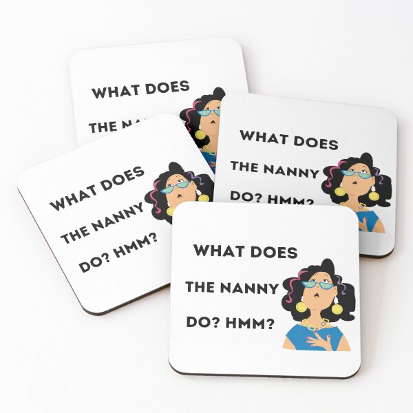 Item preview, What does the nanny do? Hmm? designed and sold by JJs-Tees.