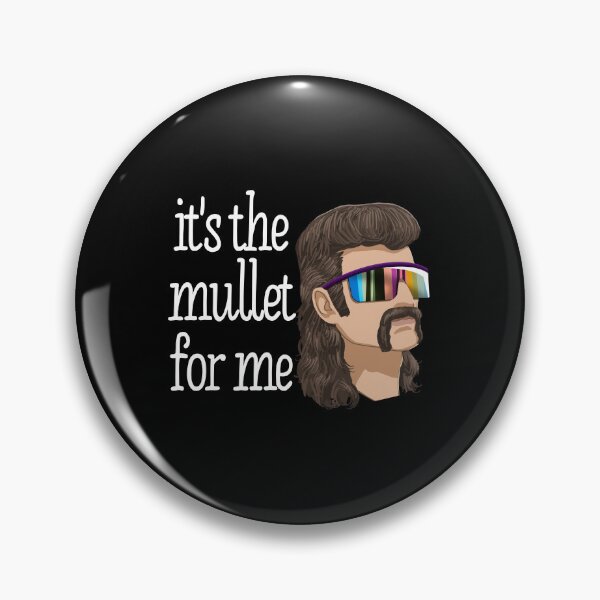 Item preview, It’s The Mullet For Me designed and sold by Bendthetrend.