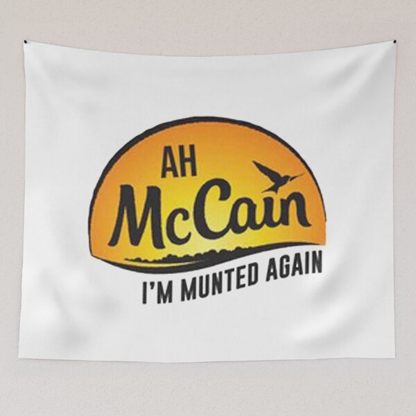 Item preview, Ah McCain I'm Munted Again designed and sold by rofiahidn.