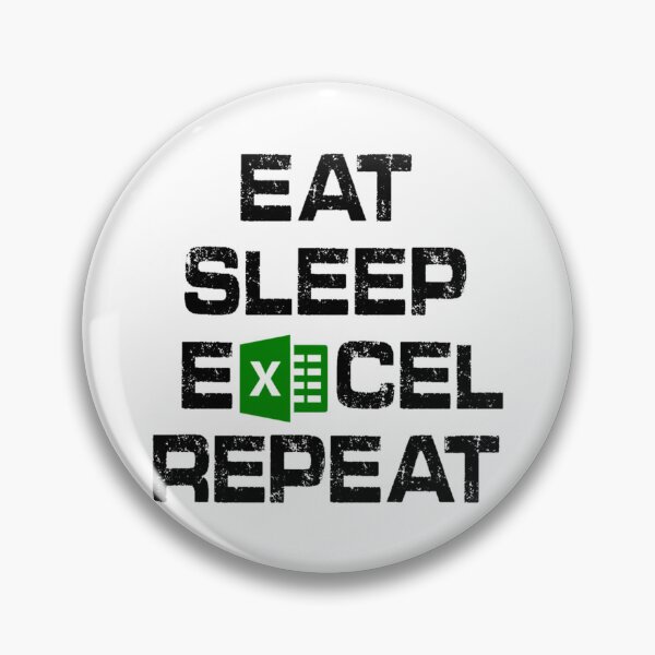Item preview, Eat Sleep Excel Repeat Gift Funny Excel      designed and sold by Willy-UK.