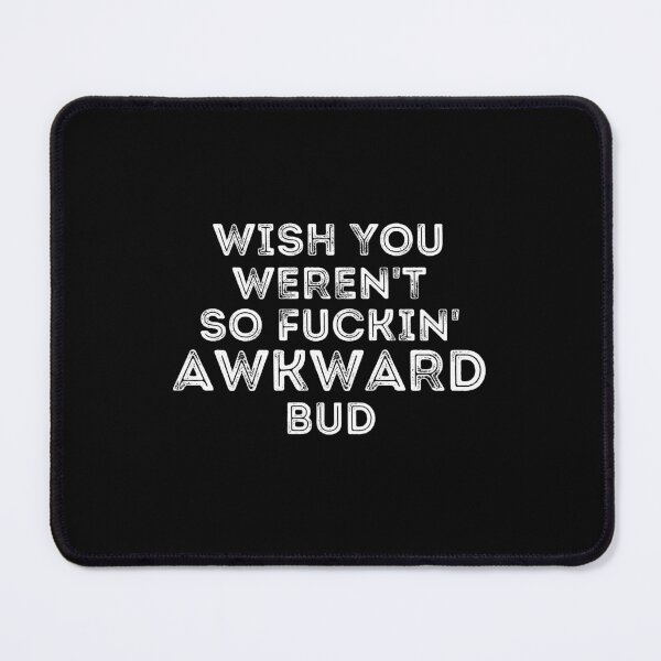 Item preview, LetterKenny Awkward Bud Canadian Comedy Show designed and sold by CBCreations73.