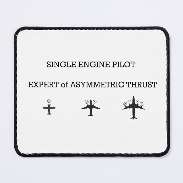Item preview, Single Engine Pilot, Expert of Asymmetric Thrust designed and sold by Savannana.
