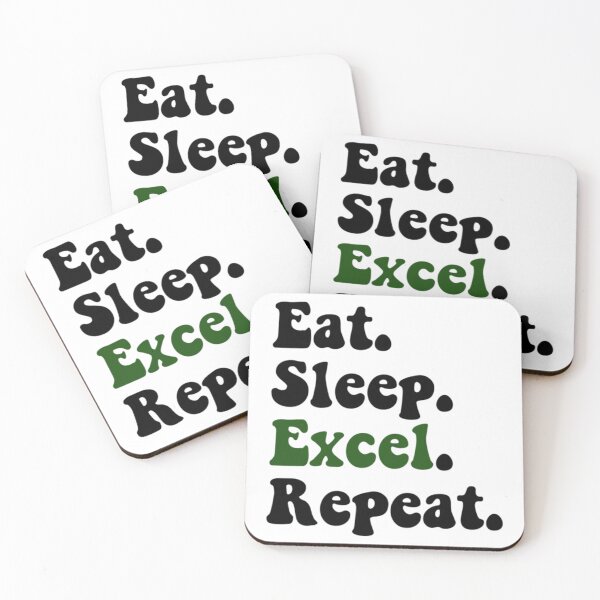 Item preview, Eat Sleep Excel Repeat designed and sold by Willy-UK.