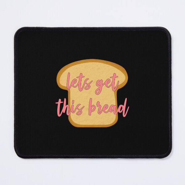 Item preview, Funny Lets get this bread designed and sold by LittleShop79.