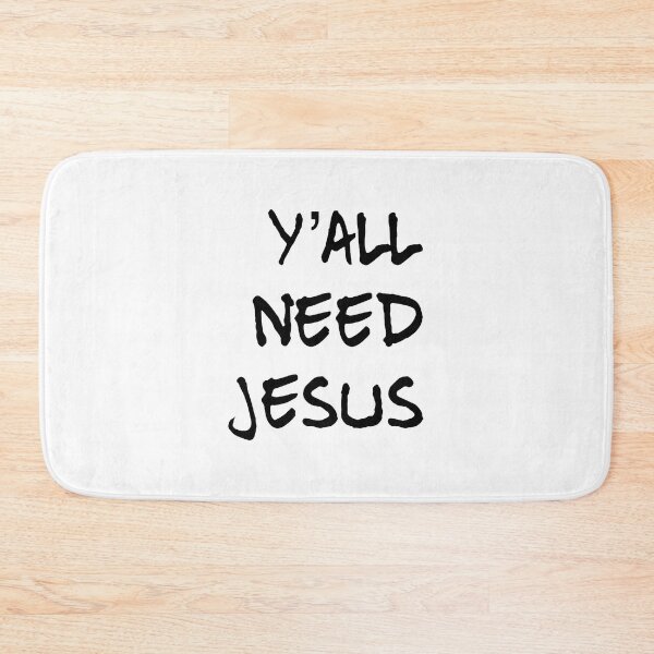 Item preview, Yall need Jesus designed and sold by LittleShop79.