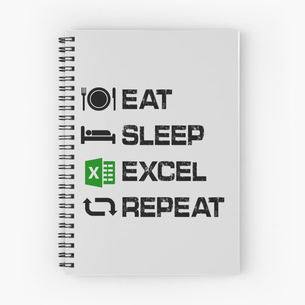 Item preview, Eat Sleep Excel Repeat Gift Funny Excel     designed and sold by Willy-UK.