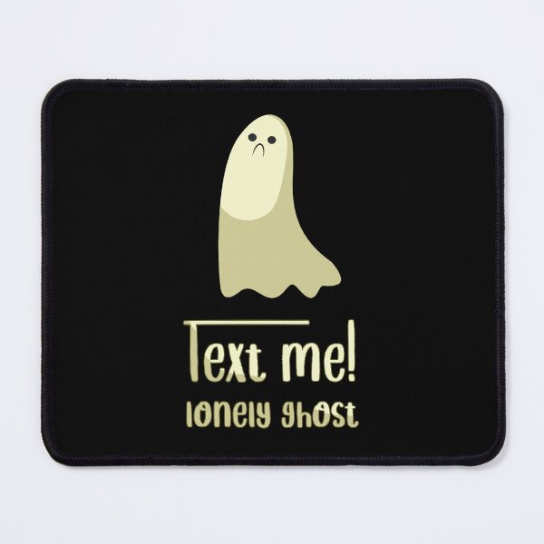 Item preview, Text me lonely ghost_13 designed and sold by mrGoodwin90.