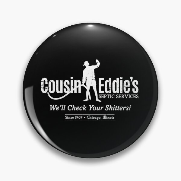 Item preview, Cousin Eddie's Septic Services designed and sold by Yasuy34.