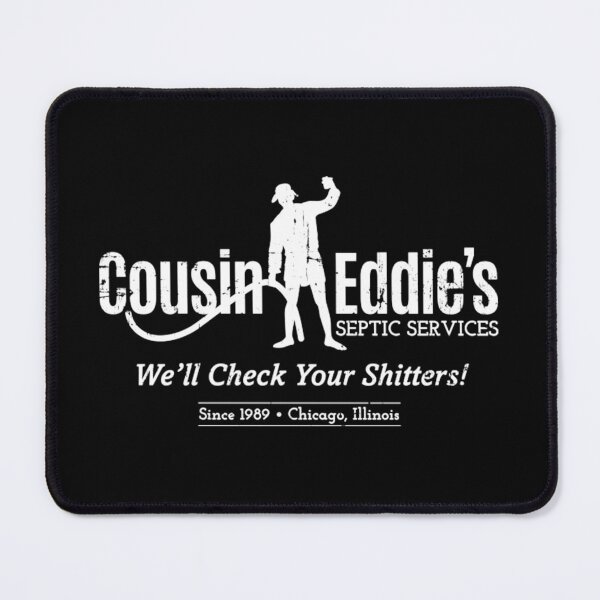 Item preview, Cousin Eddie's Septic Services designed and sold by Yasuy34.