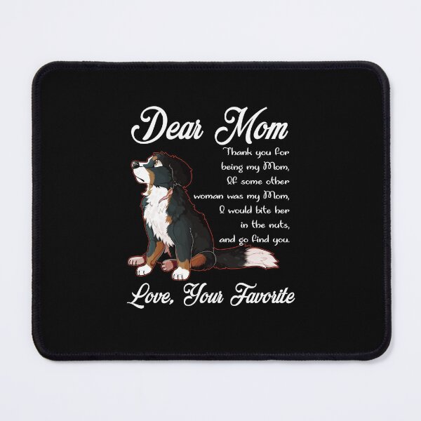 Item preview, Dear Mom, Thank You For Being My Mom, Love Your Favorite designed and sold by BeanxMax.