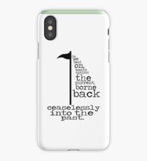 The Great Gastby - So we beat on... iPhone Case
