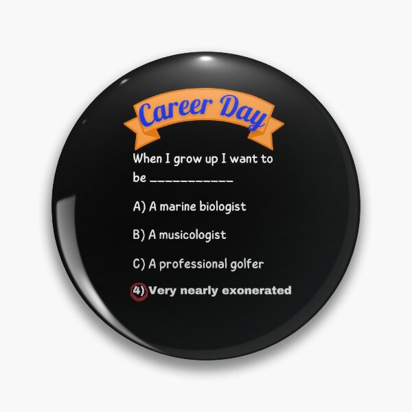 Item preview, Career Day – Want to Be FORGIVEN! designed and sold by Ferocious-Pear.
