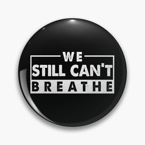 Item preview, We Still Can't Breathe designed and sold by DuShui.