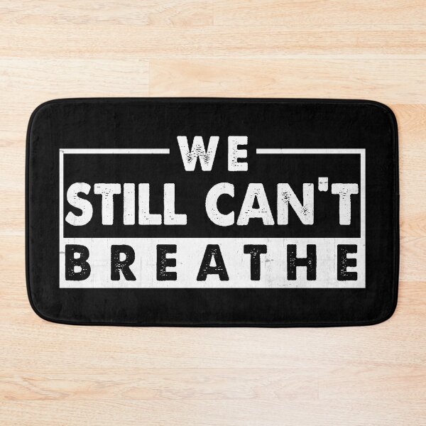 Item preview, We Still Can't Breathe designed and sold by DuShui.