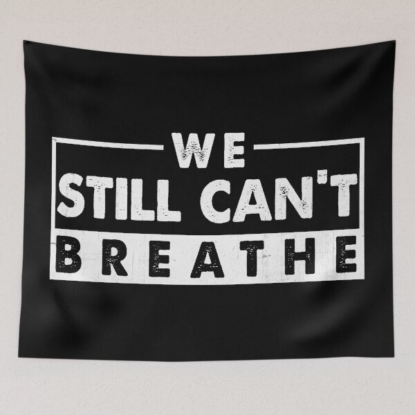 Item preview, We Still Can't Breathe designed and sold by DuShui.