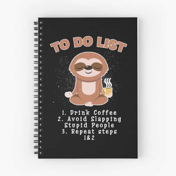 Item preview, To Do List Of Sloth designed and sold by BeanxMax.