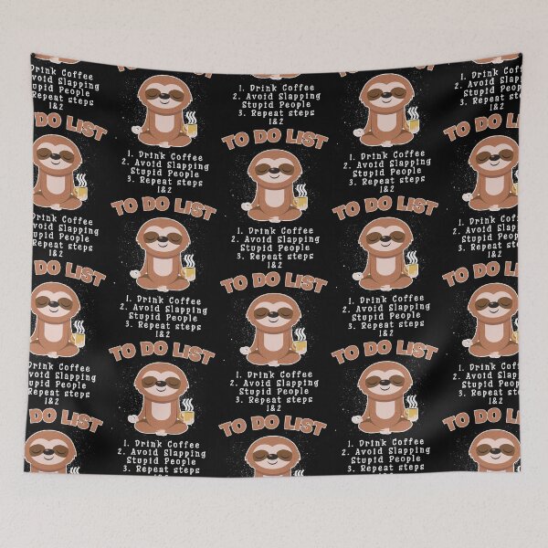 Item preview, To Do List Of Sloth designed and sold by BeanxMax.