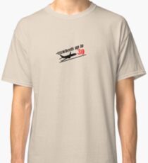 gotta go Classic T-Shirt