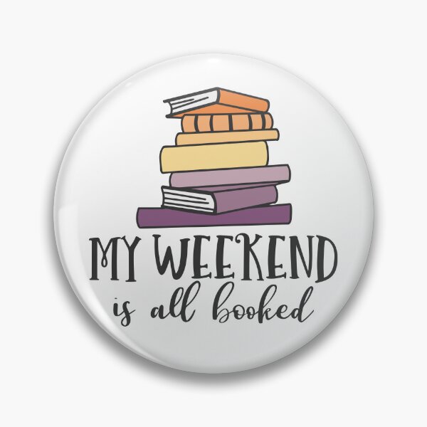 Item preview, My Weekend is all booked funny  designed and sold by eviesfashion.