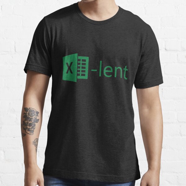 Excel-lent Essential T-Shirt for Sale by Alicia-Lee