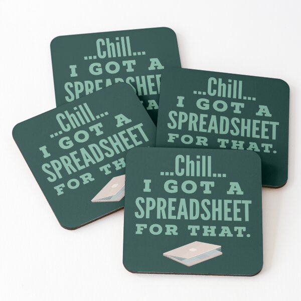 Item preview, Funny Accountant Chill I Got A Spreadsheet For That   designed and sold by Willy-UK.