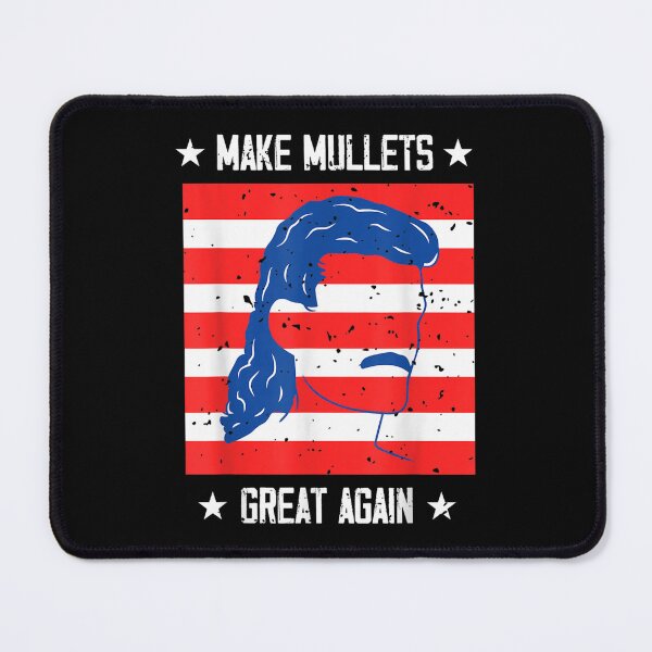 Item preview, Political Humor I Mullet Hair I Make Mullets Great Again  designed and sold by tomekae.